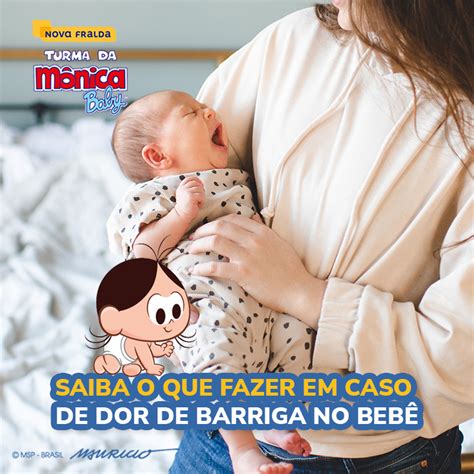 Recem Nascido Com Dor De Barriga - Bebê com dor de barriga e diarreia | Novas fraldas Turma da Mônica Baby ...