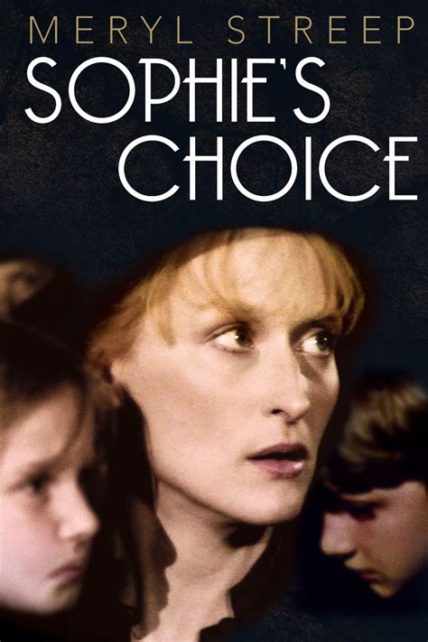 Sophie's Choice | Sophie's choice, Meryl streep movies, Good movies on ...