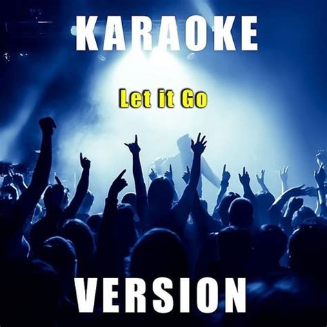 Let It Go (Karaoke Version) MP3 Song Download (Let It Go (Karaoke ...