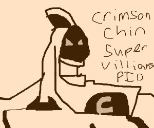 Crimson Chin super villains PIO - Drawception