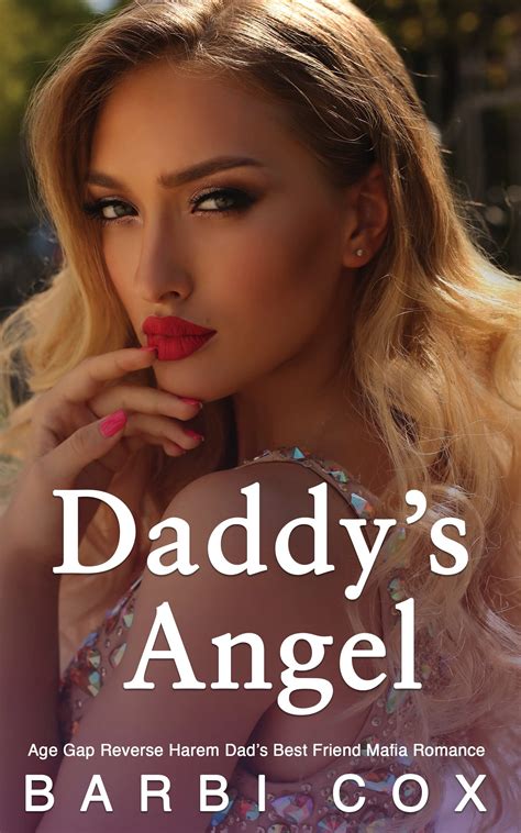 Daddy's Angel (Their Forbidden Fruit #2) by Barbi Cox | Goodreads