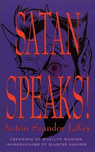 Satan Speaks! by Anton Szandor LaVey, Paperback | Barnes & Noble®