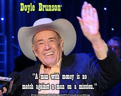 Doyle Brunson Quotes. QuotesGram