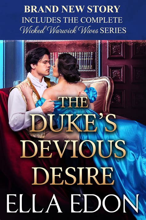 The Duke’s Devious Desires: Historical Regency Romance by Ella Edon