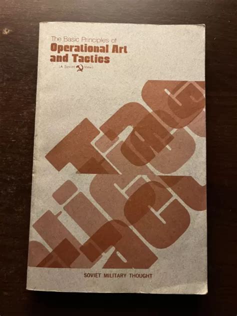 THE BASIC PRINCIPLES OF OPERATIONAL ART AND TACTICS by V. YE. SAVKIN - P/B £25.99 - PicClick UK