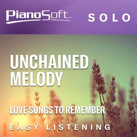 Unchained Melody - Love Songs to Remember