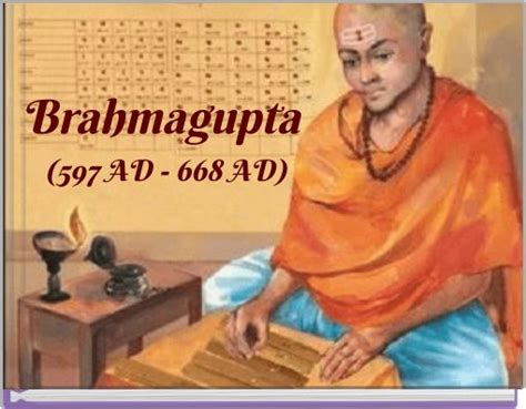 "Brahmagupta (597 AD - 668 AD)" - Free stories online. Create books for ...