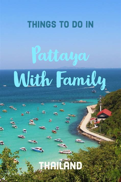 13 Things To Do in Pattaya With Family - Exploring Thailand's Sin City