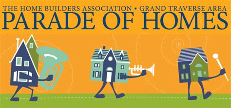 Parade of Homes - Home Builders Association of the Grand Traverse Area