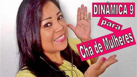 DINAMICA 9 PARA CHÁ DE MULHERES - YouTube