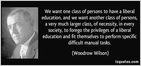 Woodrow Wilson Quotes On Education. QuotesGram