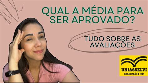 Qual A Media Da Uniasselvi - Qual a Média Para Ser APROVADO na Uniasselvi + Como são as avaliações ...