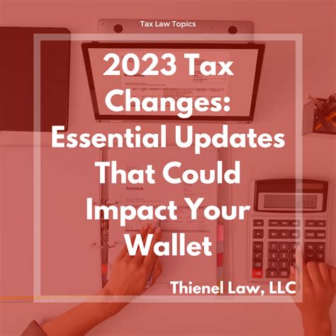 2023 Tax Changes: Essential Updates That Could Impact Your Wallet ...