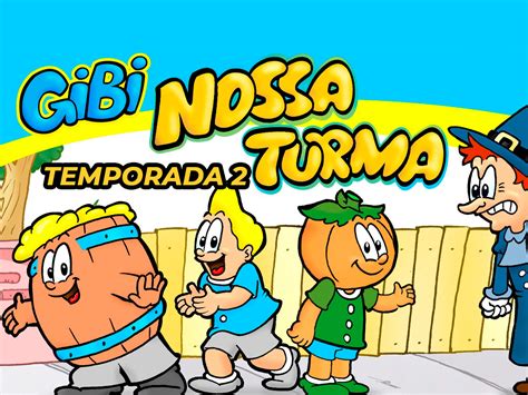 Prime Video: Gibi Nossa Turma