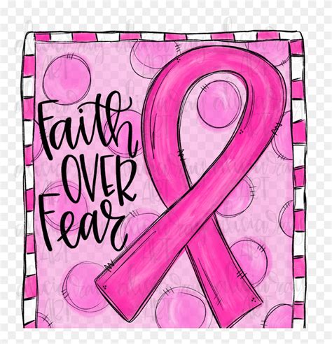 Faith Over Fear Breast Cancer Ribbon Sublimation Png - Faith Over Fear Breast Cancer ...