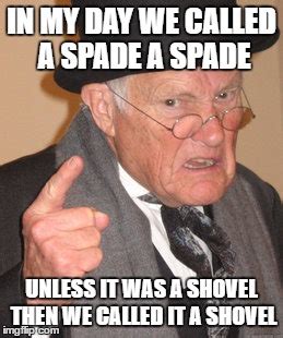 Back In My Day Meme - Imgflip