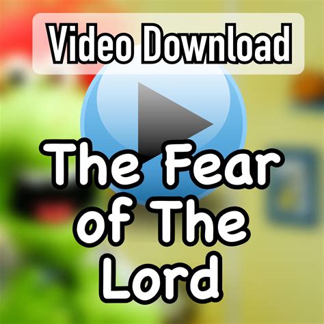 The Fear of The Lord | Children's Ministry Download - DouglasTalks.com