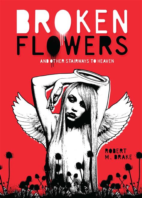 Broken Flowers (Robert M. Drake/Vintage Wild) (Volume 5): Drake, Robert