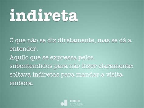 O Que Significa Indireta - Indireta - Dicio, Dicionário Online de Português