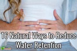 16 Natural Ways to Reduce Fluid Retention - Home Remedies