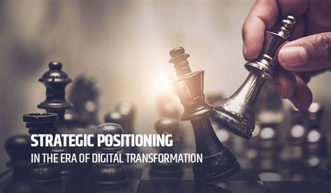 Strategic Positioning in the Era of Digital Transformation - ExoB2B