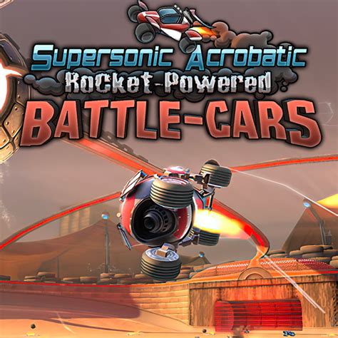 supersonic acrobatic rocket powered battle cars ign