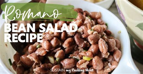 Simple & Tasty Romano Bean Salad Recipe - Sustain My Cooking Habit