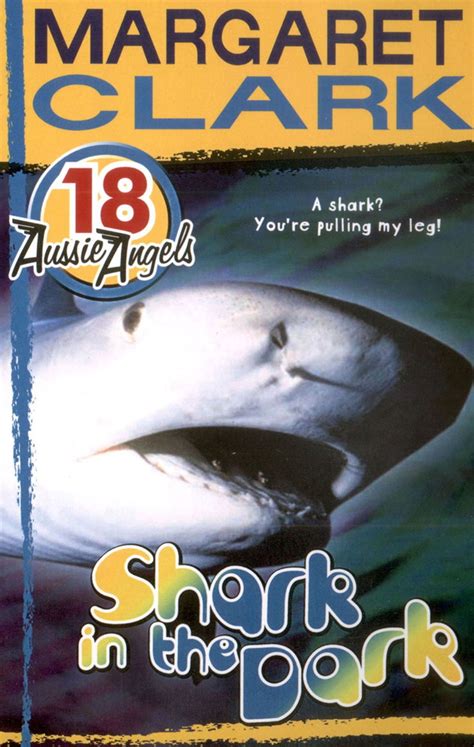Aussie Angels 18: Shark in the Dark eBook by Margaret Clark - EPUB