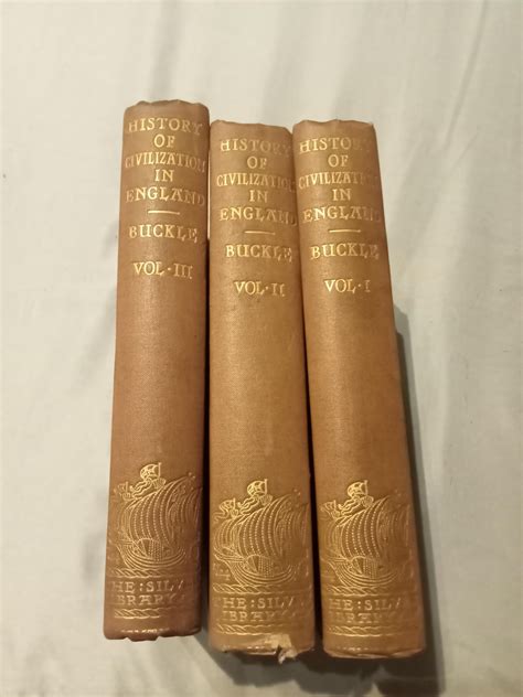 Buckle - History of the civilization in England - 1908 I just got it ...