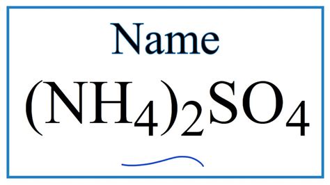 How to Write the Name for (NH4)2SO4 - YouTube