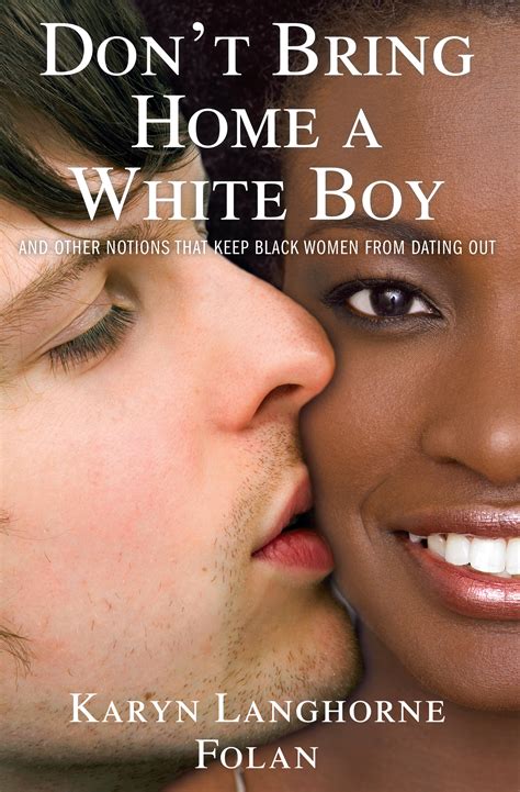 Don't Bring Home a White Boy | Book by Karyn Langhorne Folan, Karen