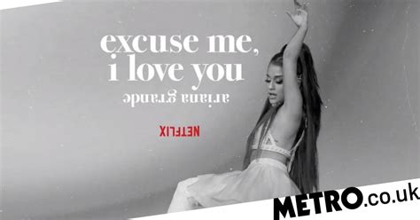 Ariana Grande's Excuse Me, I Love You tour movie is heading to Netflix ...