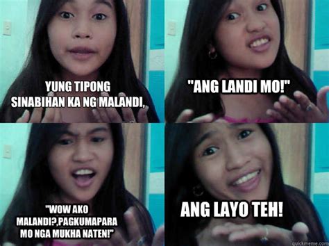 yung tipong sinabihan ka ng malandi, "ang landi mo!" "wow ako malandi ...