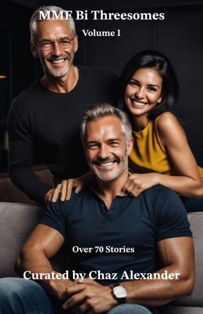 MMF Bi Threesomes by Chaz Alexander | eBook | Barnes & Noble®