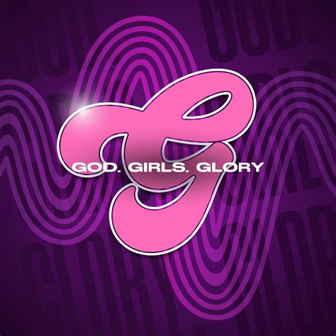 God. Girls. Glory-G3