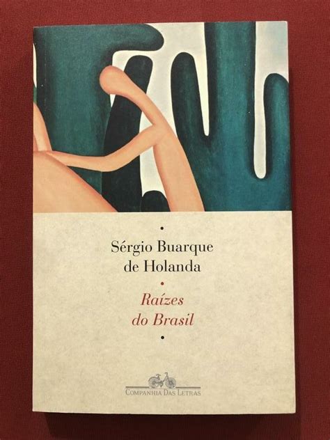Raizes Do Brasil Livro - Livro - Raízes Do Brasil - Sérgio Buarque De Holanda - Seminovo
