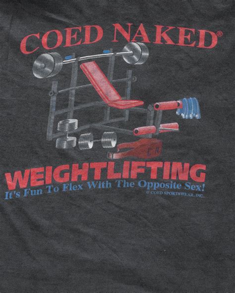 “COED Naked Weightlifting Tee” - 1990s – UNSOUND RAGS