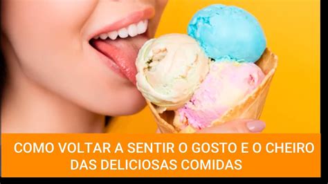 Como Voltar A Sentir Cheiro E Gosto - COMO VOLTAR A SENTIR O GOSTO E O CHEIRO DAS DELICIOSAS COMIDAS - YouTube