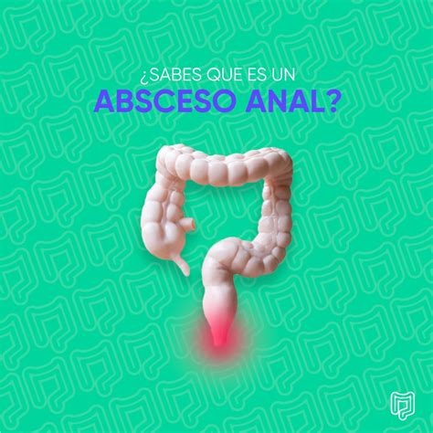 Absceso Anal - Dr. Luis Enrique Sánchez