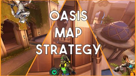 Overwatch - Oasis Map Guide - Basic Tips and Strategy - YouTube