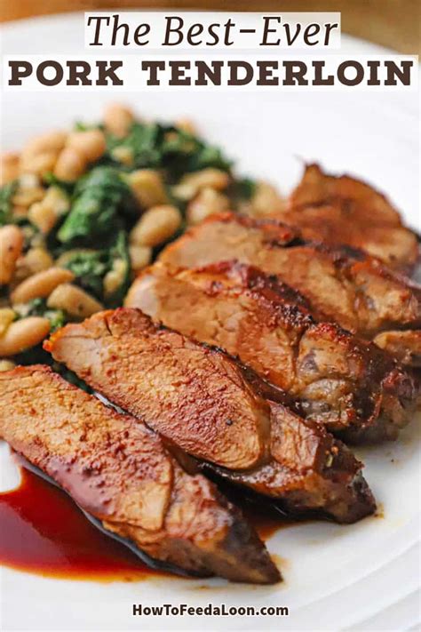 Best-Ever Pork Tenderloin | How To Feed A Loon