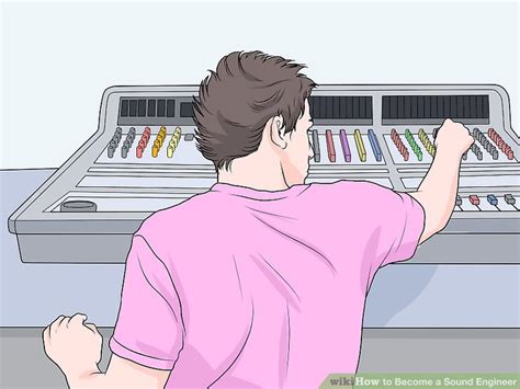 3 Ways to Become a Sound Engineer - wikiHow