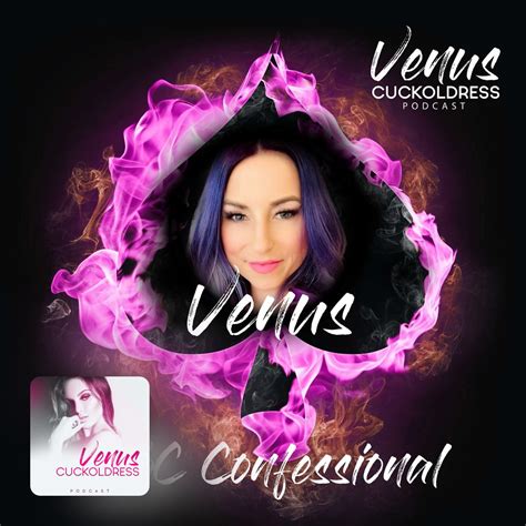 Venus's BBC Confessional: Orig… - The Venus Cuckoldress Podcast - Apple
