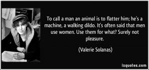 Valerie Solanas Quotes. QuotesGram