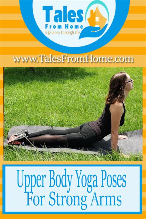 Upper Body Yoga Poses - 5 ways to Improve Arm Strength - Tales From Home