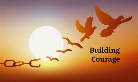 Building Courage: Make it a New Year Change Resolution