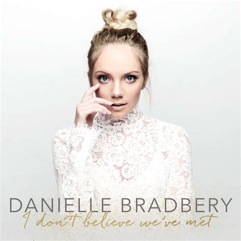 Danielle Bradbery Conquers Her Fears with New Album