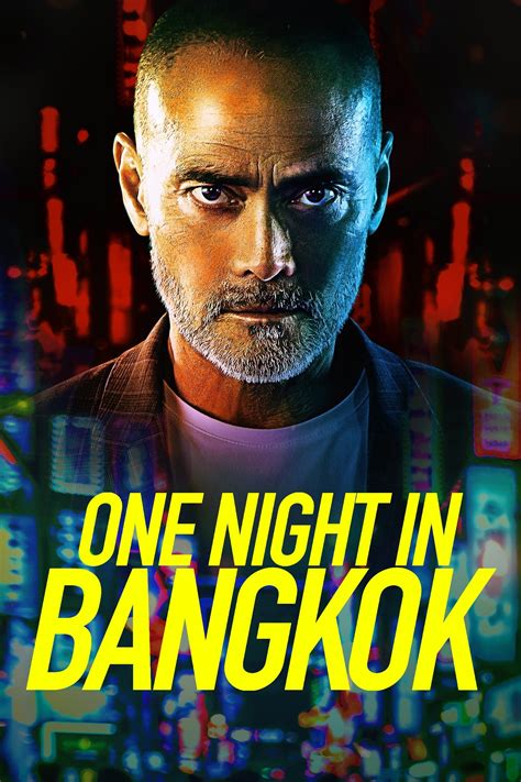 One Night in Bangkok (2020) - Posters — The Movie Database (TMDB)