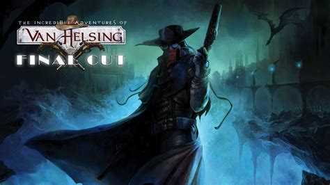 The Incredible Adventures of Van Helsing: Final Cut Review (PC) - Otaku ...