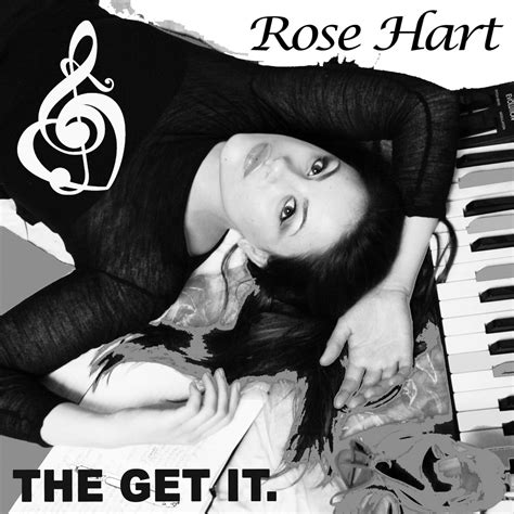 The Get It. - Rose Hart - 专辑 - 网易云音乐